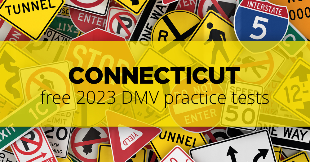 Free Connecticut (CT) DMV Practice Tests – Updated for 2022