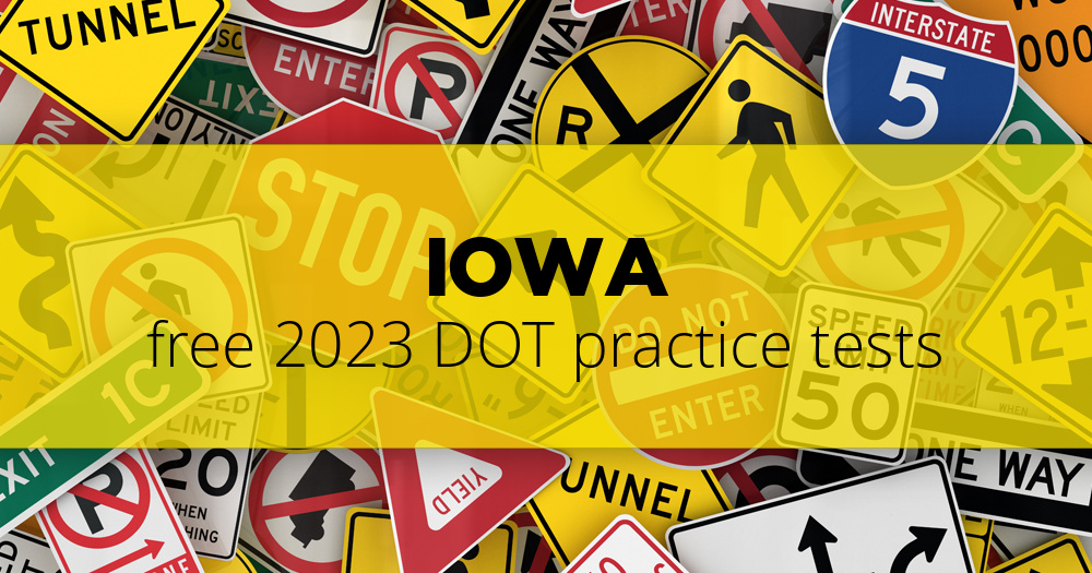 Free Iowa Ia Dot Practice Tests Updated For 2021