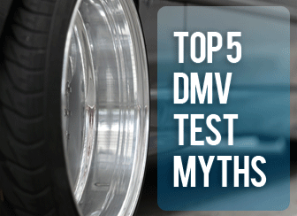 Top 5 DMV Test Myths Top 5 DMV Test Myths