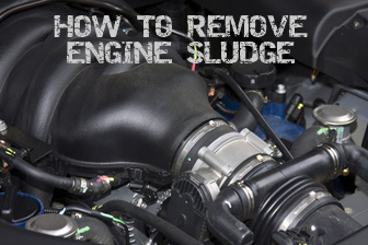 How to Remove Engine Sludge How to Remove Engine Sludge