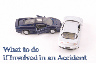 What to do if Involved in an Accident What to do if Involved in an Accident