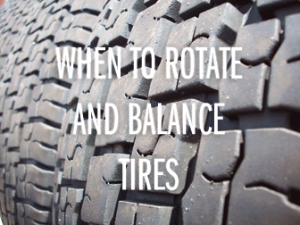 When to Rotate and Balance Tires When to Rotate and Balance Tires