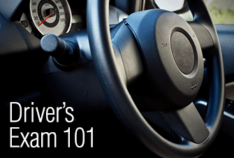 Driver’s Exam 101 Driver’s Exam 101