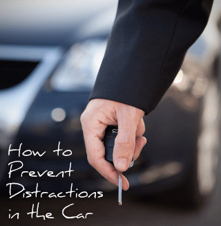 Taking Our World with Us as We Go: How to Prevent Distractions in the Car Taking Our World with Us as We Go: How to Prevent Distractions in the Car