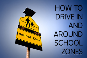 Keep the Kiddos Safe: How to Drive In and Around School Zones Keep the Kiddos Safe: How to Drive In and Around School Zones