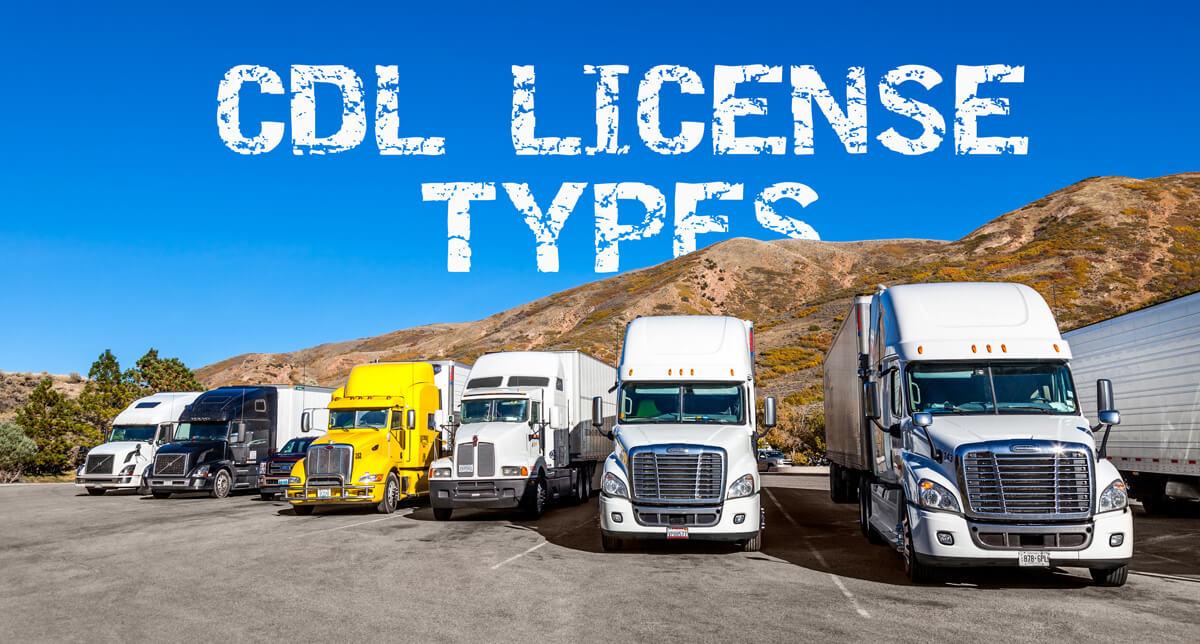 Types of CDL Licenses A, B, and C Licenses Covered