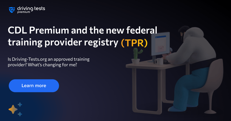 CDL Premium and the New Federal Training Provider Registry (TPR)