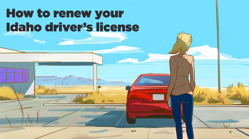 Idaho Driver’s License Renewal [2026] – ITD Guide