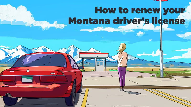 Montana Driver’s License Renewal [2026] – MVD Guide