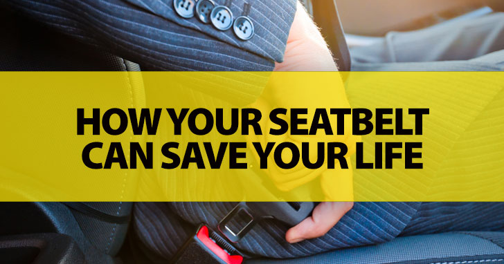 Buckle Up How Your Seatbelt Can Save Your Life