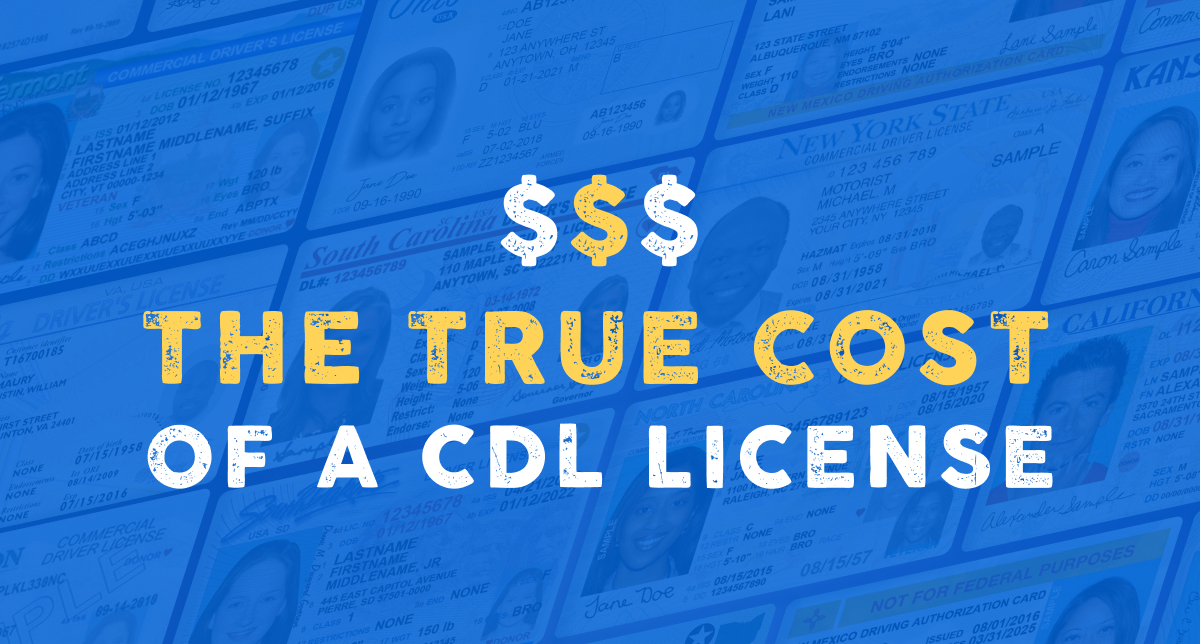 The True Cost of a CDL License: What You Need to Know