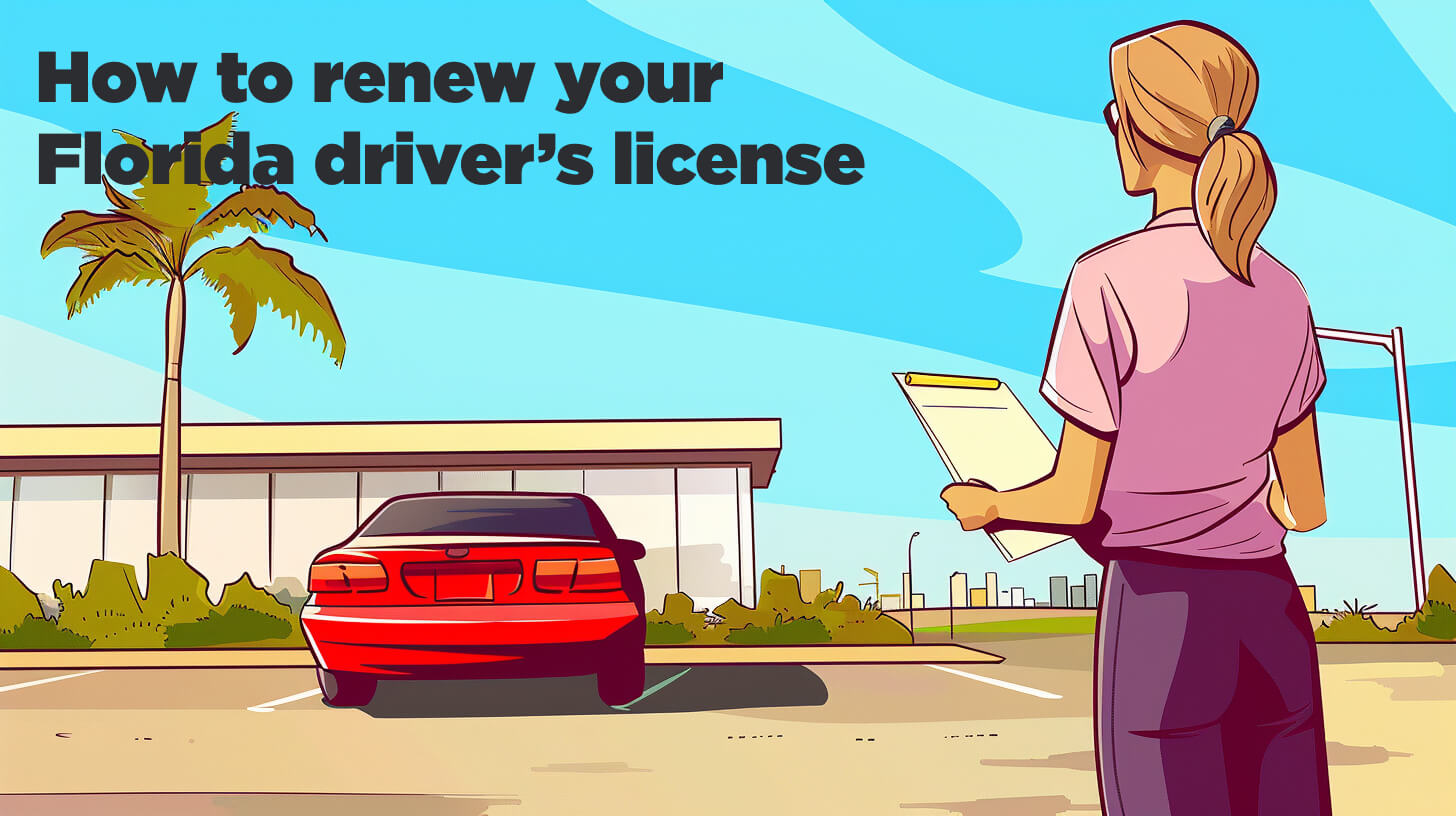 Renew your Florida driver's license
